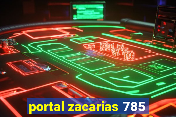 portal zacarias 785